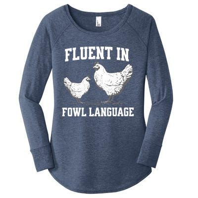 Fluent In Fowl Language Funny Chicken Owner Farm Women's Perfect Tri Tunic Long Sleeve Shirt