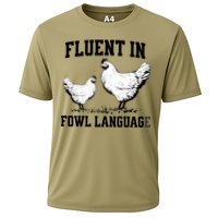 Fluent In Fowl Language Funny Chicken Owner Farm Performance Shirt