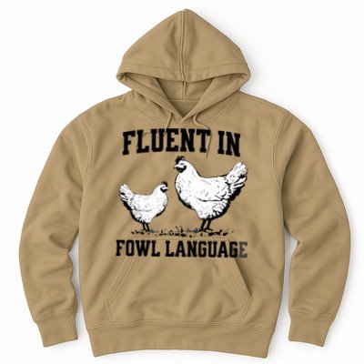 Fluent In Fowl Language Funny Chicken Owner Farm Hoodie