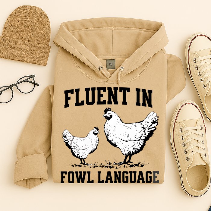 Fluent In Fowl Language Funny Chicken Owner Farm Hoodie