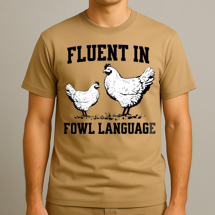 Fluent In Fowl Language Funny Chicken Owner Farm T-Shirt