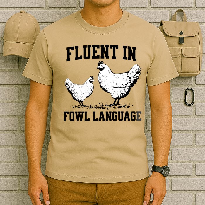 Fluent In Fowl Language Funny Chicken Owner Farm T-Shirt