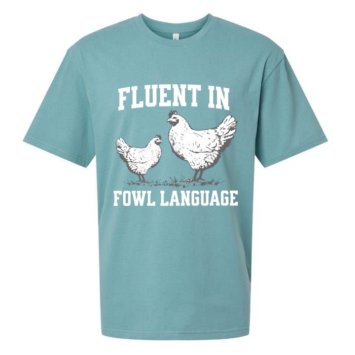 Fluent In Fowl Language Funny Chicken Owner Farm Sueded Cloud Jersey T-Shirt