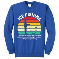 Funny Ice Fishing Definition Fisher Ice Fishing Cute Gift Tall Sweatshirt