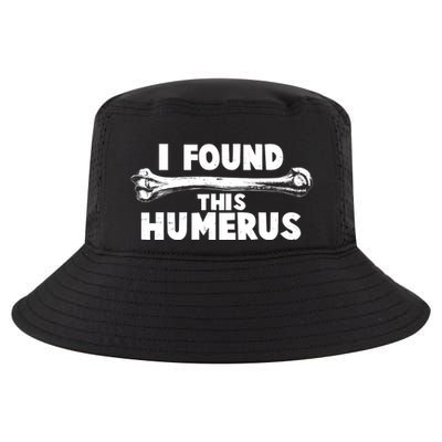 Funny I Found This Humerus Cool Comfort Performance Bucket Hat