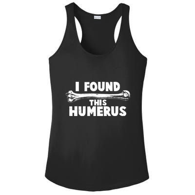 Funny I Found This Humerus Ladies PosiCharge Competitor Racerback Tank