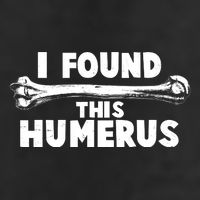 Funny I Found This Humerus 25L Jumbo Tote