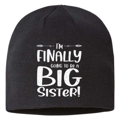 Funny I'm Finally going to be a big sister Sustainable Beanie