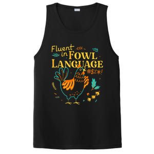 Fluent In Fowl Language Funny Novelty Chicken Lover PosiCharge Competitor Tank