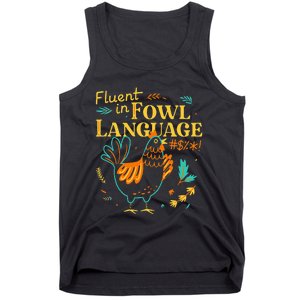 Fluent In Fowl Language Funny Novelty Chicken Lover Tank Top