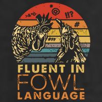 Fluent In Fowl Language Funny Chicken Meme Farm Trucker Hat