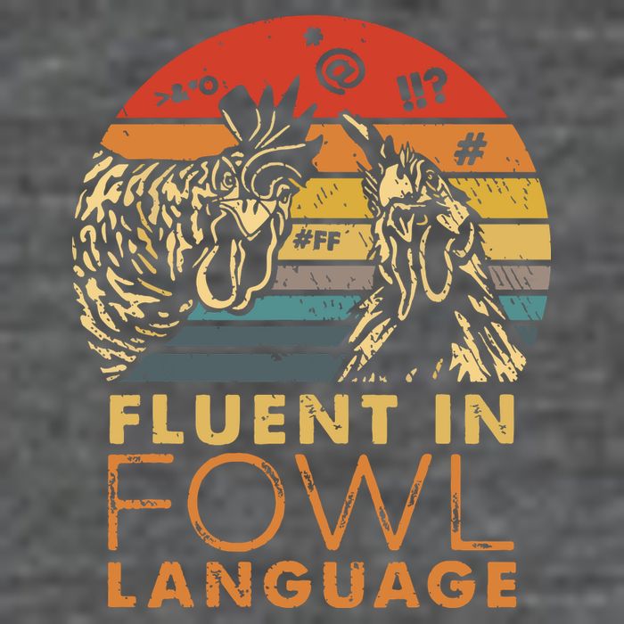 Fluent In Fowl Language Funny Chicken Meme Farm Button