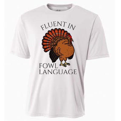 Fluent In Fowl Language Funny Chicken Lovers Cooling Performance Crew T-Shirt