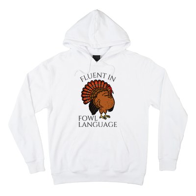 Fluent In Fowl Language Funny Chicken Lovers Hoodie