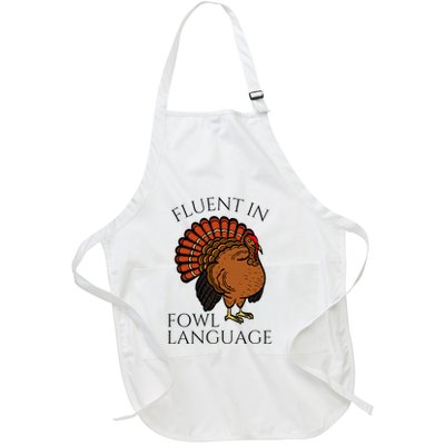 Fluent In Fowl Language Funny Chicken Lovers Full-Length Apron With Pockets