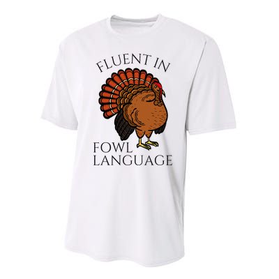 Fluent In Fowl Language Funny Chicken Lovers Performance Sprint T-Shirt