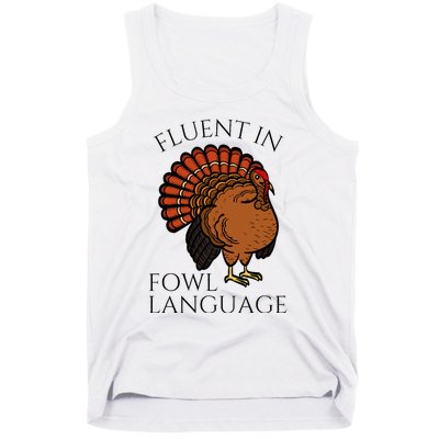 Fluent In Fowl Language Funny Chicken Lovers Tank Top