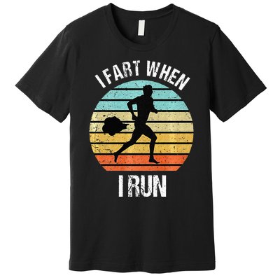 Funny I Fart When I Run Funny Running Premium T-Shirt