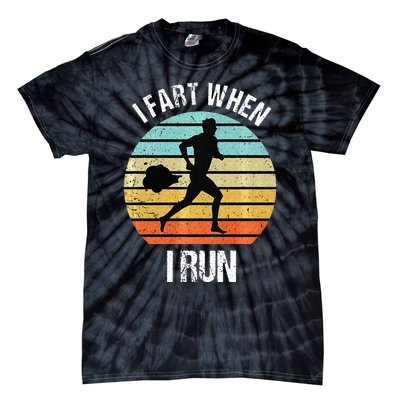 Funny I Fart When I Run Funny Running Tie-Dye T-Shirt