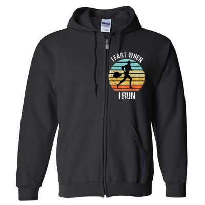 Funny I Fart When I Run Funny Running Full Zip Hoodie