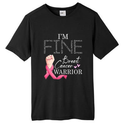 Funny I'm Fine Breast Cancer Warrior Pink Breast Cancer Tall Fusion ChromaSoft Performance T-Shirt