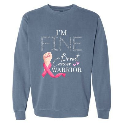 Funny I'm Fine Breast Cancer Warrior Pink Breast Cancer Garment-Dyed Sweatshirt