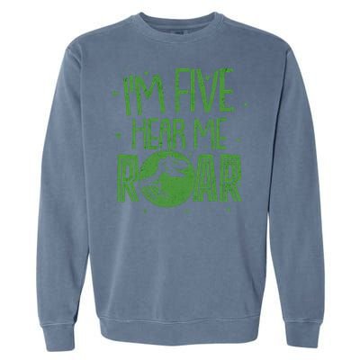 Funny I'm Five Hear Me Roar Birthday Garment-Dyed Sweatshirt