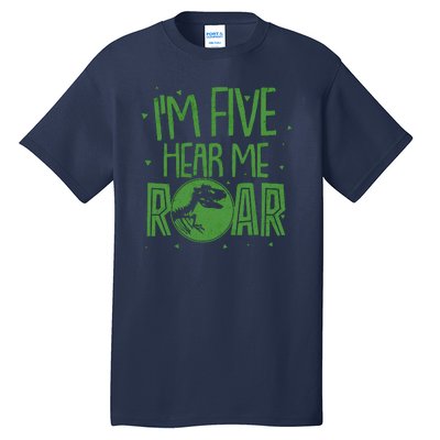 Funny I'm Five Hear Me Roar Birthday Tall T-Shirt