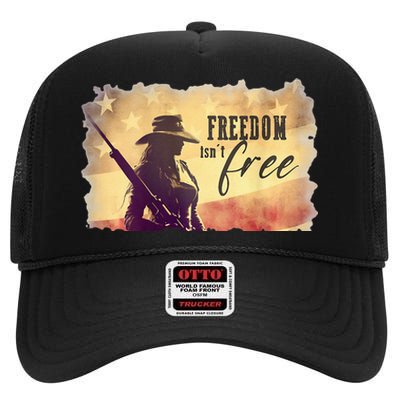 Freedom Isnt Free High Crown Mesh Back Trucker Hat