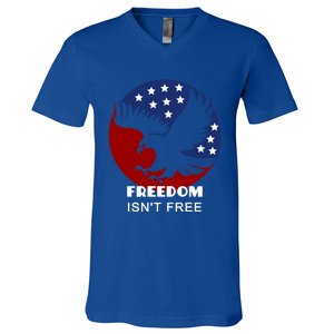 Freedom Isn't Free Patriotic Eagle Gift V-Neck T-Shirt