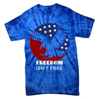 Freedom Isn't Free Patriotic Eagle Gift Tie-Dye T-Shirt