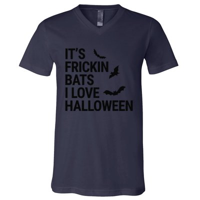 Funny Its Frickin Bats I Love Halloween Spooky Fall Bat V-Neck T-Shirt