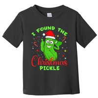 Funny I Found The Christmas Pickle Funny Xmas Party Gift Toddler T-Shirt