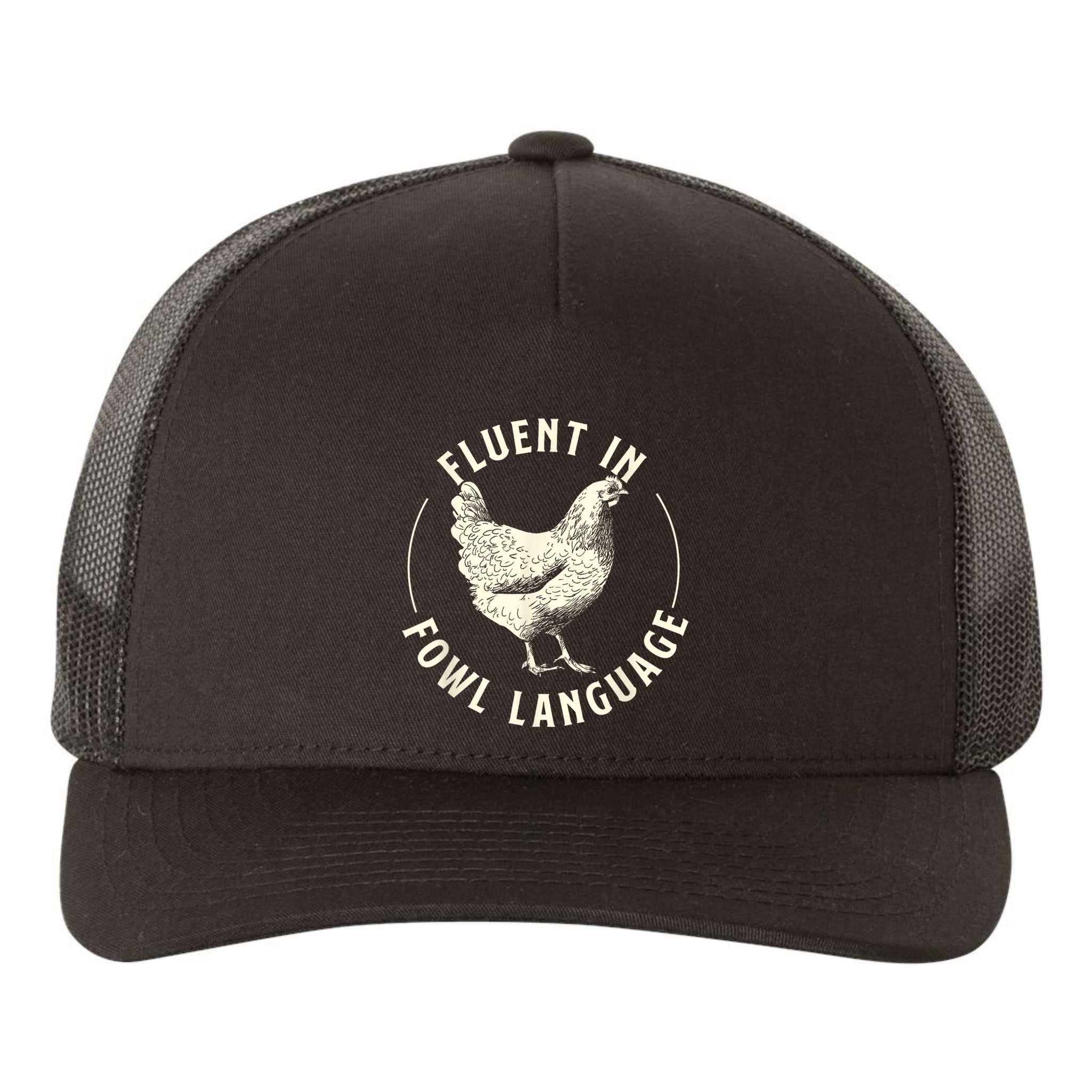 Fluent In Fowl Language Farm Animal Poultry Owner Yupoong Adult 5-Panel Trucker Hat