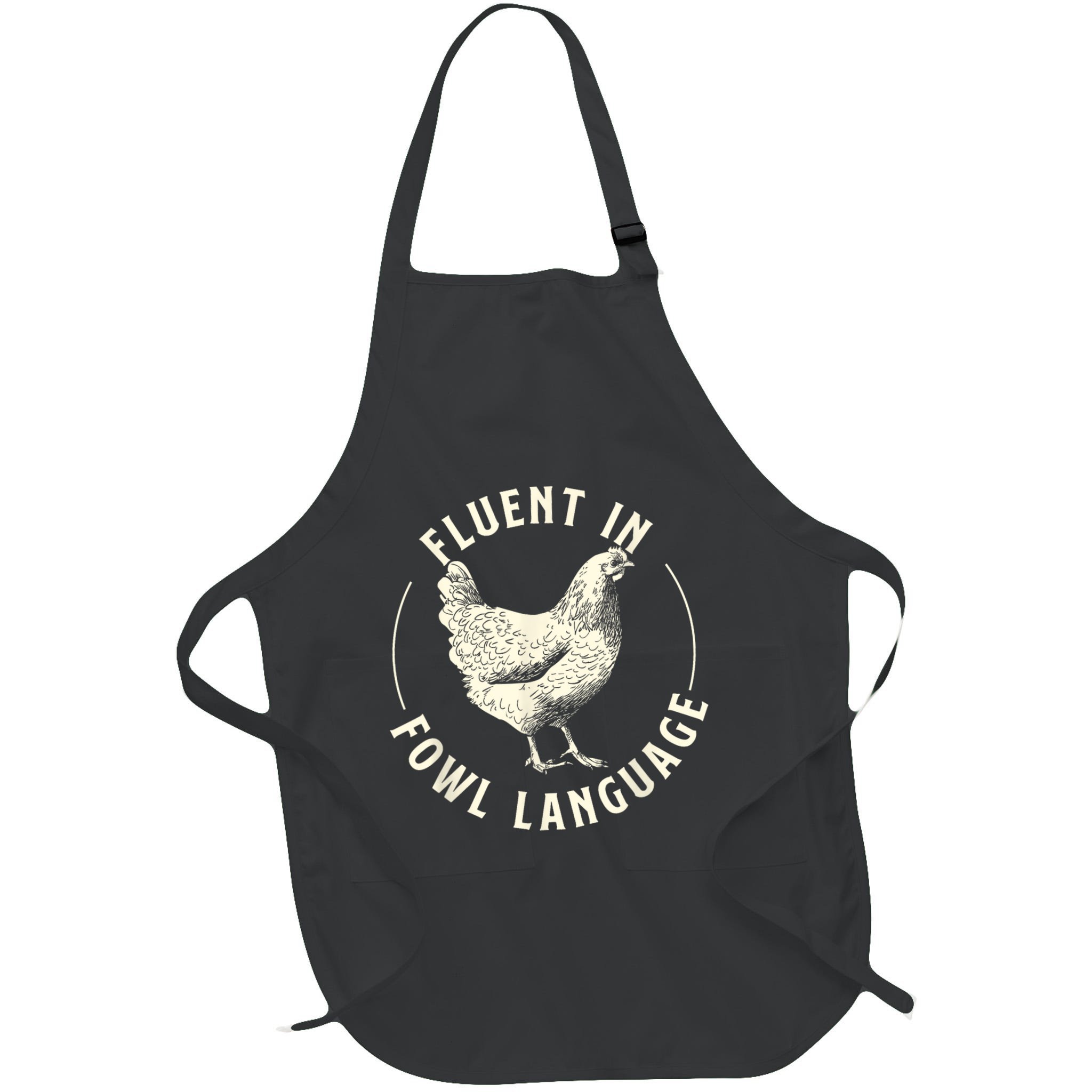Fluent In Fowl Language Farm Animal Poultry Owner Apron