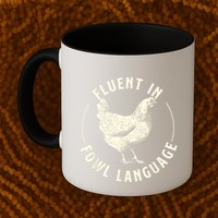 Fluent In Fowl Language Farm Animal Poultry Owner Mug