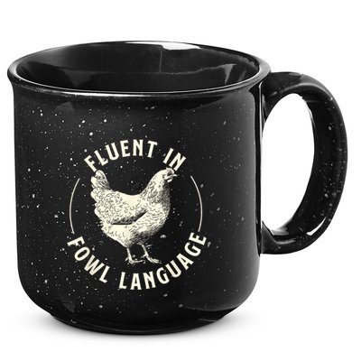 Fluent In Fowl Language Farm Animal Poultry Owner 15oz Campfire Ceramic Mug