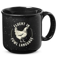Fluent In Fowl Language Farm Animal Poultry Owner 15oz Campfire Ceramic Mug