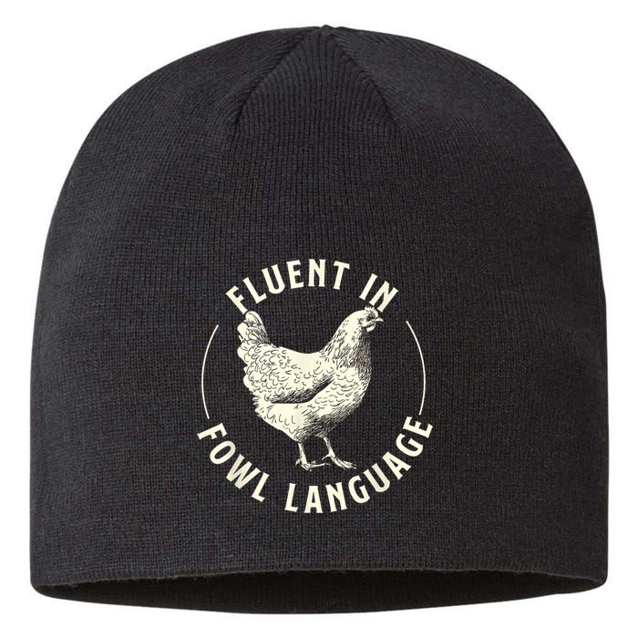 Fluent In Fowl Language Farm Animal Poultry Owner Sustainable Beanie