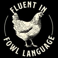 Fluent In Fowl Language Farm Animal Poultry Owner Bag