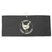 Fluent In Fowl Language Farm Animal Poultry Owner Large Microfiber Waffle Golf Towel