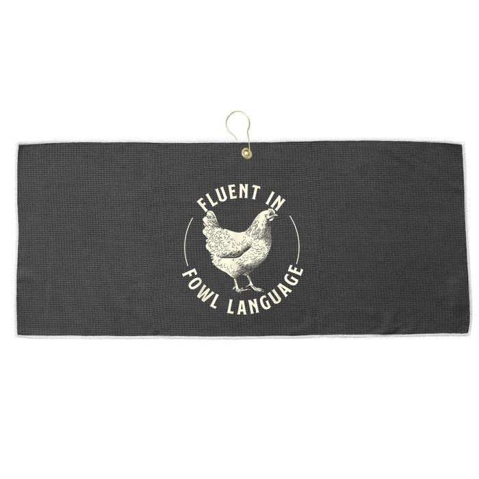 Fluent In Fowl Language Farm Animal Poultry Owner Large Microfiber Waffle Golf Towel