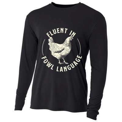 Fluent In Fowl Language Farm Animal Poultry Owner Cooling Performance Long Sleeve Crew