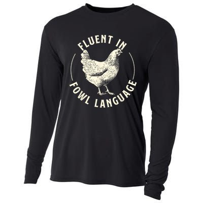 Fluent In Fowl Language Farm Animal Poultry Owner Cooling Performance Long Sleeve Crew