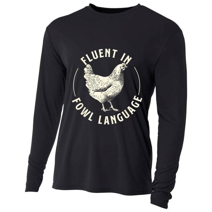 Fluent In Fowl Language Farm Animal Poultry Owner Cooling Performance Long Sleeve Crew