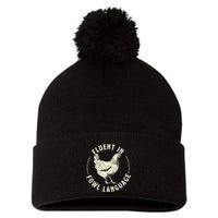 Fluent In Fowl Language Farm Animal Poultry Owner Pom Pom 12in Knit Beanie