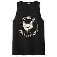 Fluent In Fowl Language Farm Animal Poultry Owner PosiCharge Competitor Tank