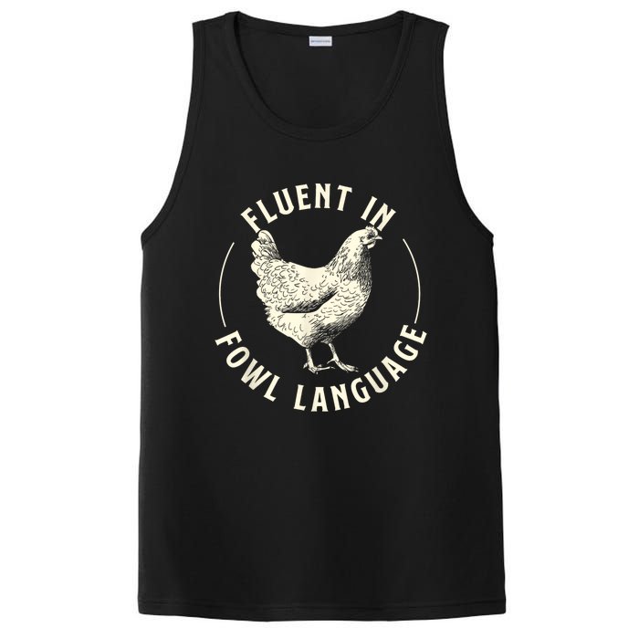 Fluent In Fowl Language Farm Animal Poultry Owner PosiCharge Competitor Tank