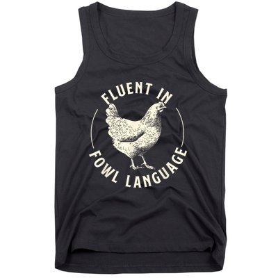 Fluent In Fowl Language Farm Animal Poultry Owner Tank Top