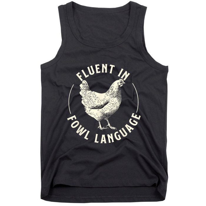 Fluent In Fowl Language Farm Animal Poultry Owner Tank Top